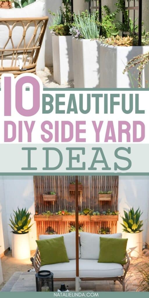 Side yard patio and plants in containers. Text reads "10 Beautiful DIY Side Yard Ideas"